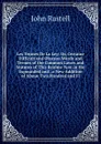 Les Termes De La Ley: Or, Certaine Difficult and Obscure Words and Termes of the Common Lawes and Statutes of This Realme Now in Vse Expounded and . a New Addition of Aboue Two Hundred and Fi - John Rastell