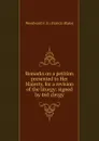 Remarks on a petition presented to Her Majesty, for a revision of the liturgy: signed by 460 clergy - Woodward F. B. (Francis Blake)