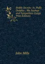 Stable Secrets: or, Puffy Doddles ; His Sayings and Sympathies (Large Print Edition) - John Mills