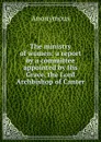 The ministry of women: a report by a committee appointed by His Grace, the Lord Archbishop of Canter - M. l'abbé Trochon