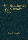 Hon. Stanley E. Bowdle - Beatriz Scaglia