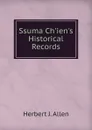 Ssuma Ch.ien.s Historical Records - Herbert J. Allen