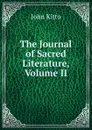 The Journal of Sacred Literature, Volume II - John Kitto