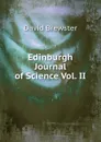 Edinburgh Journal of Science Vol. II - Brewster David