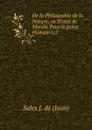 De la Philosophie de la Nature, ou Traite de Morale Pour le genre Humain v.2 - Sales J. de (Jean)