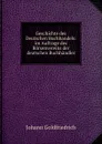 Geschichte des Deutschen Buchhandels: im Auftrage des Borsenvereins der deutschen Buchhandler - Johann Goldfriedrich