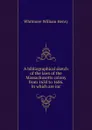 A bibliographical sketch of the laws of the Massachusetts colony from 1630 to 1686. In which are inc - William Henry Whitmore