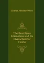 The Bear River Formation and Its Characteristic Fauna - Charles Abiathar White