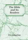 The Bible and Its Readers - Eva Scheeline