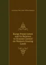 Range Preservation and Its Relation to Erosion Control on Western Grazing Lands - Leon Henry Weyl Arthur William Sampson