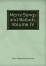 Merry Songs and Ballads, Volume IV - Farmer John Stephen
