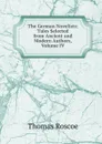 The German Novelists: Tales Selected from Ancient and Modern Authors, Volume IV - Thomas Roscoe
