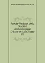 Proces-Verbaux de la Societe Archeologique D.Eure-et-Loir, Tome IX - 
