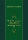 The British Essayists: With Prefaces, Historical and Biographical, Volume IX - Alexander Chalmers