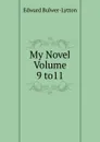 My Novel   Volume 9 to11 - Edward Bulwer-Lytton