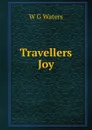 Travellers Joy - W G Waters