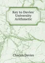 Key to Davies. University Arithmetic - Davies Charles