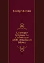 L.Allemagne Religieuse: Le Catholicisme (1800-1870) (French Edition) - Georges Goyau