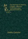 Las Guerras de America y Egipto: Historia Contemporanea (Spanish Edition) - Emilio Castelar