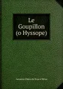 Le Goupillon (o Hyssope) - Antonio Diniz de Cruz e Silva