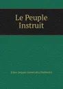 Le Peuple Instruit - Edme Jacques Genet John Shebbeare