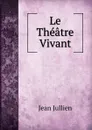 Le Theatre Vivant - Jean Jullien