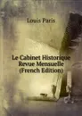 Le Cabinet Historique Revue Mensuelle (French Edition) - Louis Paris