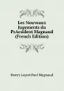 Les Nouveaux Jugements du PrAcsident Magnaud (French Edition) - Henry Leyret Paul Magnaud