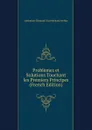 Problemes et Solutions Touchant les Premiers Principes (French Edition) - Anthelme-Edouard Chai Michael Psellus