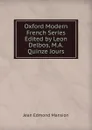Oxford Modern French Series Edited by Leon Delbos, M.A. Quinze Jours - Jean Edmond Mansion