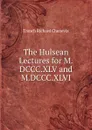 The Hulsean Lectures for M.DCCC.XLV and M.DCCC.XLVI - Trench Richard Chenevix