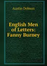 English Men of Letters: Fanny Burney - Austin Dobson