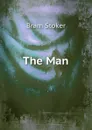 The Man - Bram Stoker