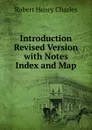 Introduction Revised Version with Notes Index and Map - R. H. Charles