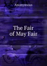The Fair of May Fair. - M. l'abbé Trochon