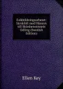 Folkbildningsarbetet: Sarskildt med Hansyn till Skonhetssinnets Odling (Swedish Edition) - Ellen Key