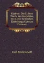 Kudrun: Die Echten Theile des Gedichtes, mit Einer Kritischen Einleitung (German Edition) - Karl Müllenhoff