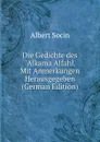 Die Gedichte des .Alkama Alfahl. Mit Anmerkungen Herausgegeben (German Edition) - Albert Socin