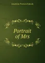 Portrait of Mrs. - Peabody Josephine Preston