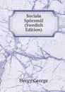 Sociala Sporsmal (Swedish Edition) - Henry George