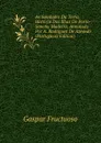 As Saudades Da Terra, Historia Das Ilhas Do Porto-Sancto, Madeira, Annotado Por A. Rodrigues De Azevedo (Portuguese Edition) - Gaspar Fructuoso