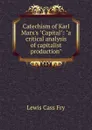 Catechism of Karl Marx.s 