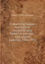 Conserving human and natural resources: oral history transcript / and related material, 1966-1970 - Arthur C. b. 1882. ive Ringland