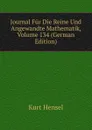 Journal Fur Die Reine Und Angewandte Mathematik, Volume 134 (German Edition) - Kurt Hensel