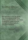 Die Knochen Und Muskeln Der Extremitaten Bei Den Schlangenahnlichen Sauriern: Zoologisch-Anatomische Inaugural-Dissertation . (German Edition) - Maximilian Fürbringer