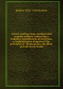 Choice readings from standard and popular authors: embracing a complete classification of selections, a comprehensive diagram of the principles of . Shakespeare, the Bible, and the hymn-books - Robert 1855-1916 Fulton