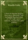 I Diarii Di Marino Sanuto: (Mccccxcvi-Mdxxxiii) Dall. Autografo Marciano Ital. Cl. VII Codd. Cdxix-Cdlxxvii, Volume 38 (Latin Edition) - Rinaldo Fulin