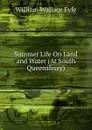 Summer Life On Land and Water (At South Queensferry). - William Wallace Fyfe