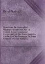 Questions De Neutralite Maritime Soulevees Par La Guerre Russo-Japonaise: L.inviolabilite Des Eaux Neutres. L.asile. Le Charbonnage En Eaux Neutres (French Edition) - René Gaborit