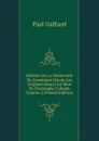 Histoire De La Decouverte De L.amerique Depuis Les Origines Jusqu.a La Mort De Christophe Colomb, Volume 2 (French Edition) - Paul Gaffarel